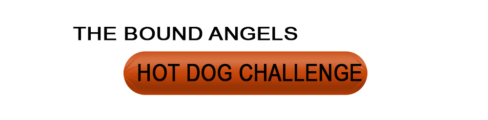Bound Angels Hot Dog Challenge